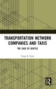 Book cover of: Transportation Network Companies and Taxis. By: Craig A. Leisy