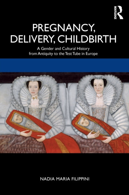 Book cover of: Pregnancy, Delivery, Childbirth. By: Nadia Filippini