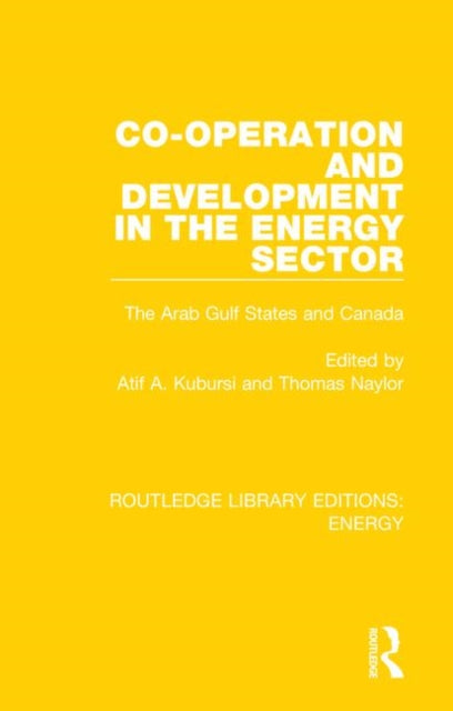 Book cover of: Co-operation and Development in the Energy Sector. By: Atif A. Kubursi