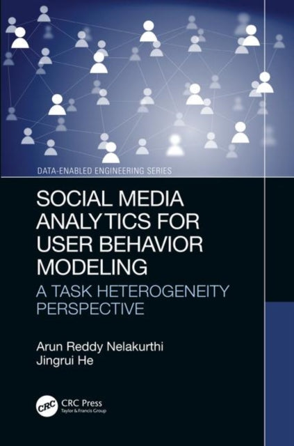 Book cover of: Social Media Analytics for User Behavior Modeling. By: Arun Reddy Nelakurthi