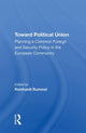Book cover of: Toward Political Union. By: Reinhard Rummel