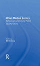 Book cover of: Urban Medical Centers. By: Eli Ginzberg