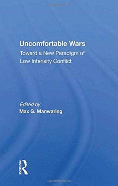 Book cover of: Uncomfortable Wars. By: Max G. Manwaring