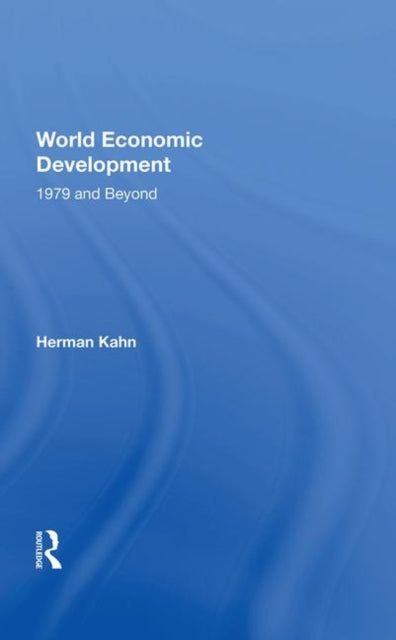 Book cover of: World Economic Development. By: Herman Kahn