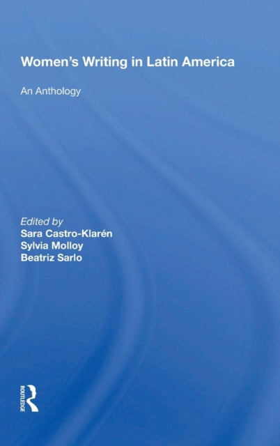 Book cover of: Women's Writing In Latin America. By: Sara Castro-Klarén