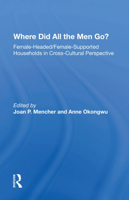 Book cover of: Where Did All The Men Go?. By: Joan P. Mencher