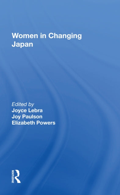 Book cover of: Women In Changing Japan. By: Joyce Lebra