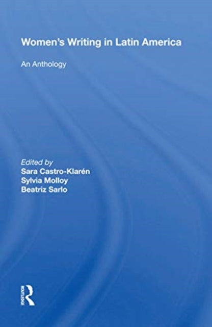 Book cover of: Women's Writing In Latin America. By: Sara Castro-Klarén