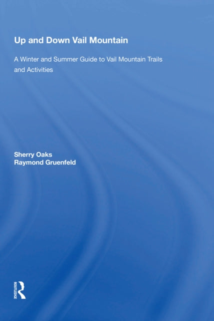Book cover of: Up And Down Vail Mountain. By: Sherry D. Oaks