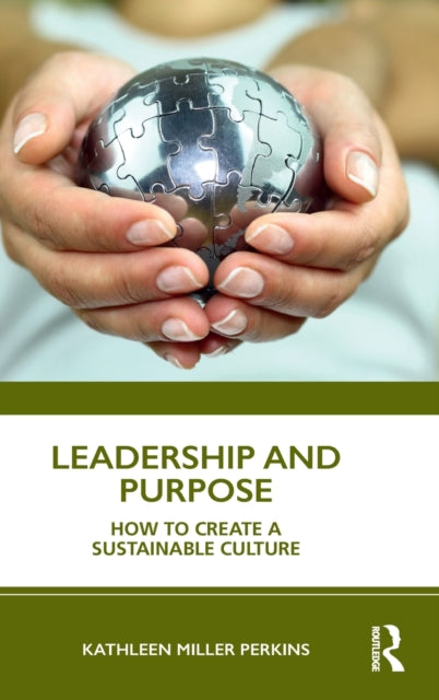 Book cover of: Leadership and Purpose. By: Kathleen Miller Perkins