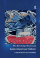 Book cover of: Routledge History of Latin American Culture. By: Carlos Manuel Salomon