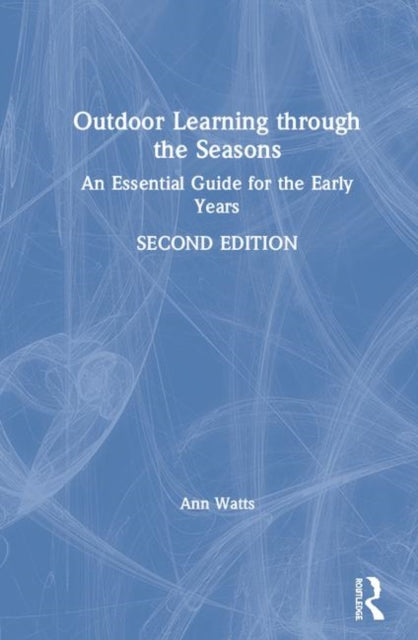 Book cover of: Outdoor Learning through the Seasons. By: Ann Watts