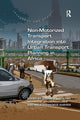 Book cover of: Non-Motorized Transport Integration into Urban Transport Planning in Africa. By: Winnie V. Mitullah