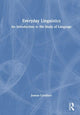 Book cover of: Everyday Linguistics. By: Joanne Cavallaro