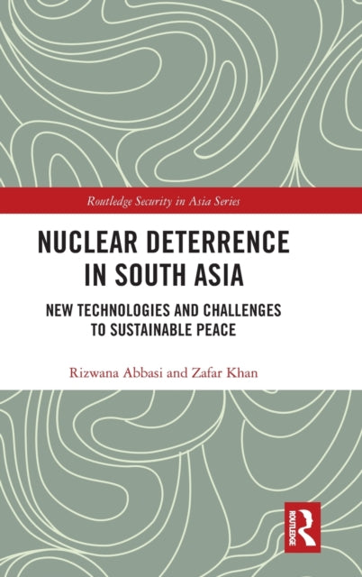Book cover of: Nuclear Deterrence in South Asia. By: Zafar Khan