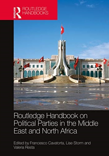 Book cover of: Routledge Handbook on Political Parties in the Middle East and North Africa. By: Francesco Cavatorta
