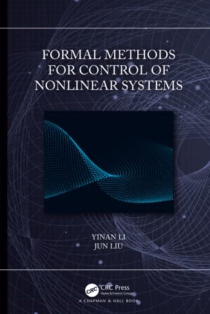 Book cover of: Formal Methods for Control of Nonlinear Systems. By: Yinan Li