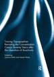 Book cover of: Tracing Topographies: Revisiting the Concentration Camps Seventy Years after the Liberation of Auschwitz. By: Joanne Pettitt