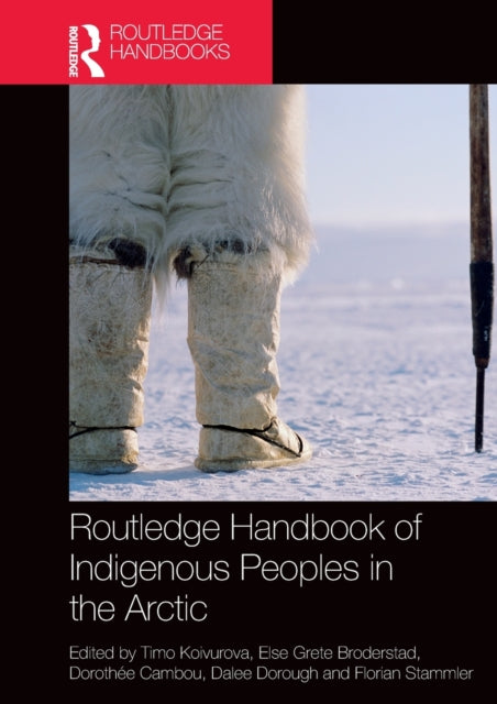 Book cover of: Routledge Handbook of Indigenous Peoples in the Arctic. By: Timo Koivurova