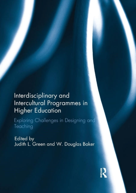 Book cover of: Interdisciplinary and Intercultural Programmes in Higher Education. By: Judith L. Green