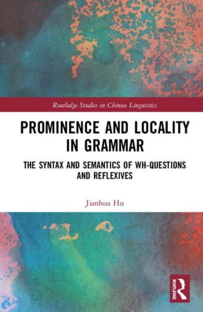 Book cover of: Prominence and Locality in Grammar. By: Jianhua Hu