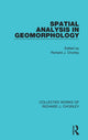 Book cover of: Spatial Analysis in Geomorphology. By: Richard J. Chorley