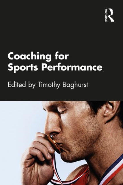 Book cover of: Coaching for Sports Performance. By: Timothy Baghurst