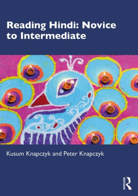 Book cover of: Reading Hindi: Novice to Intermediate. By: Kusum Knapczyk