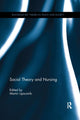 Book cover of: Social Theory and Nursing. By: Martin Lipscomb