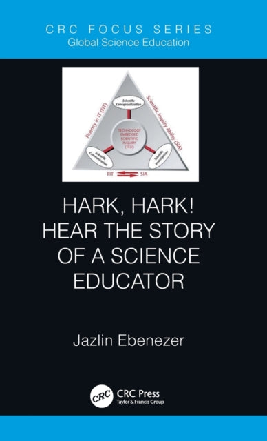 Book cover of: Hark, Hark! Hear the Story of a Science Educator. By: Jazlin Ebenezer