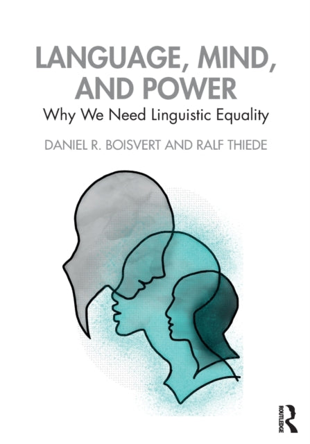 Book cover of: Language, Mind, and Power. By: Daniel R. Boisvert