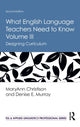 Book cover of: What English Language Teachers Need to Know Volume III. By: MaryAnn Christison