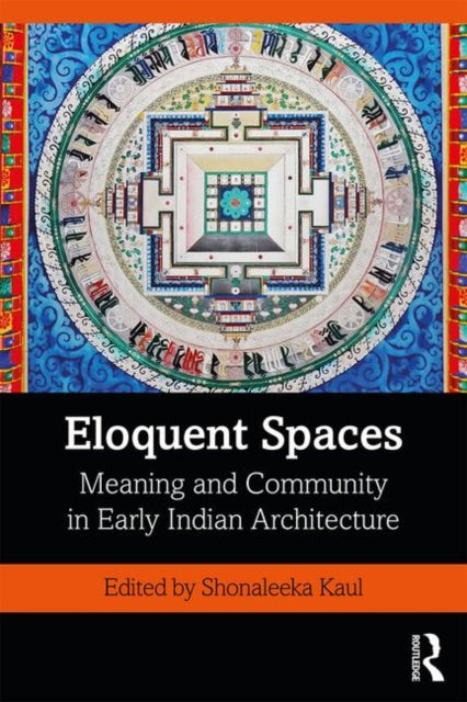 Book cover of: Eloquent Spaces. By: Shonaleeka Kaul