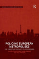 Book cover of: Policing European Metropolises. By: Elke Devroe