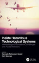 Book cover of: Inside Hazardous Technological Systems. By: Kenneth Pettersen Gould