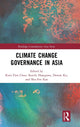 Book cover of: Climate Change Governance in Asia. By: Kuei-Tien Chou