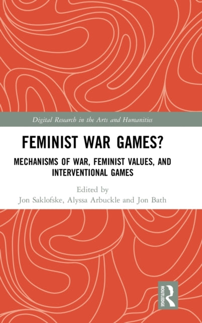 Book cover of: Feminist War Games?. By: Jon Saklofske
