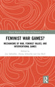 Book cover of: Feminist War Games?. By: Jon Saklofske
