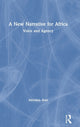 Book cover of: New Narrative for Africa. By: Abiodun Alao