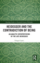 Book cover of: Heidegger and the Contradiction of Being. By: Filippo Casati