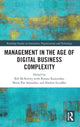 Book cover of: Management in the Age of Digital Business Complexity. By: Bill McKelvey