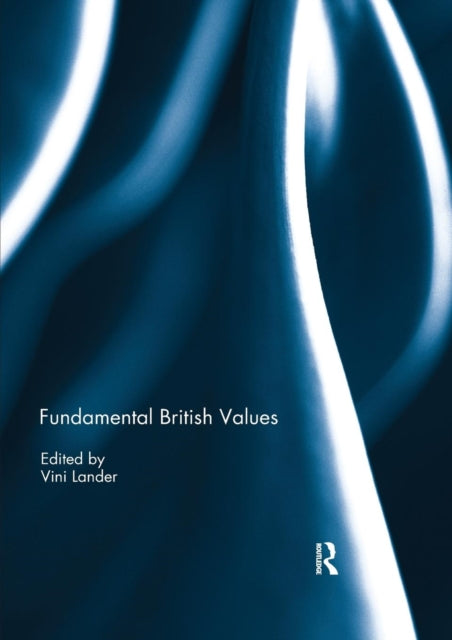 Book cover of: Fundamental British Values. By: Vini Lander
