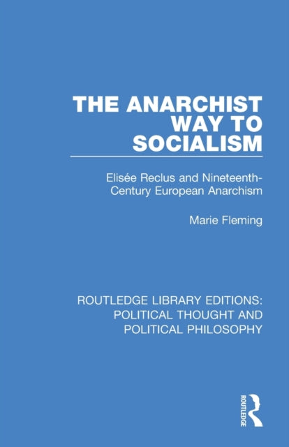 Book cover of: Anarchist Way to Socialism. By: Marie Fleming