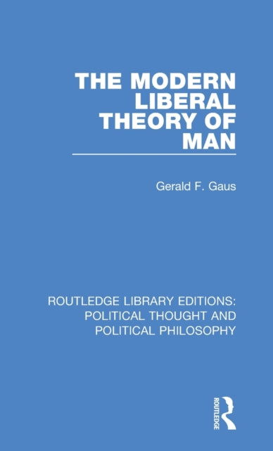 Book cover of: Modern Liberal Theory of Man