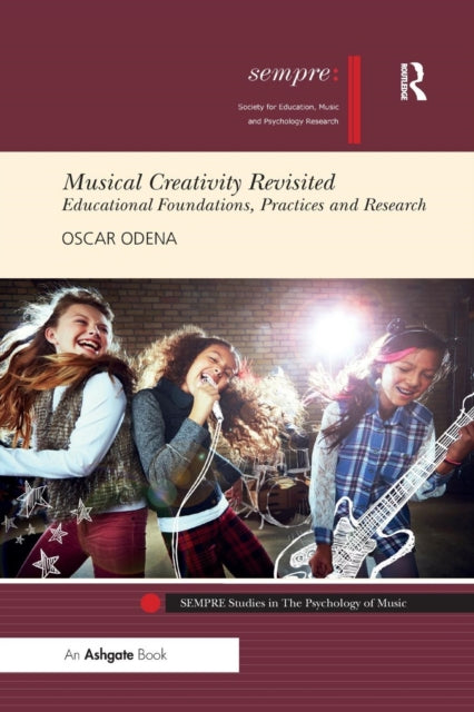 Book cover of: Musical Creativity Revisited. By: Oscar Odena