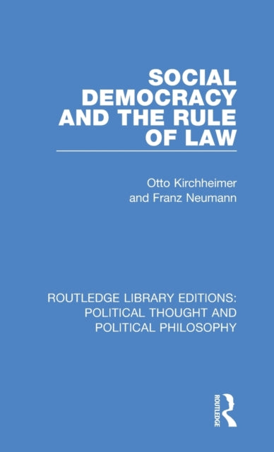 Book cover of: Social Democracy and the Rule of Law. By: Otto Kirchheimer