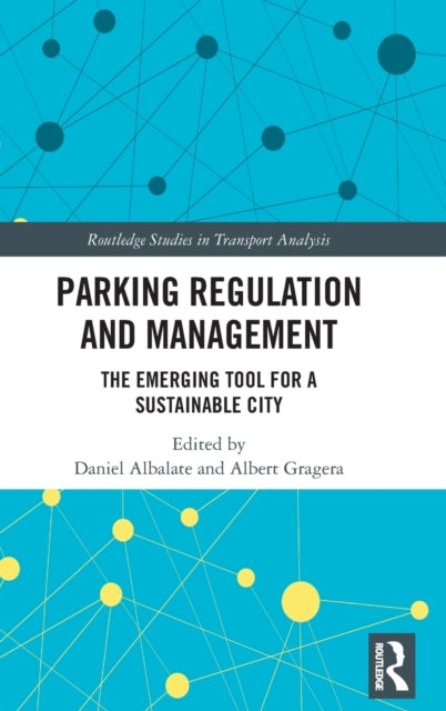 Book cover of: Parking Regulation and Management. By: Daniel Albalate