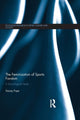 Book cover of: Feminization of Sports Fandom. By: Stacey Pope