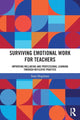 Book cover of: Surviving Emotional Work for Teachers. By: Jean Hopman