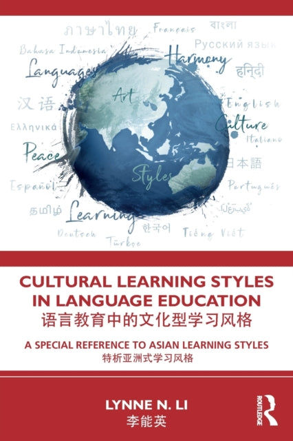 Book cover of: Cultural Learning Styles in Language Education. By: Lynne N. Li